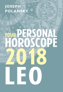 Leo 2018: Your Personal Horoscope
