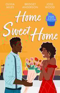 Sugar & Spice: Home Sweet Home