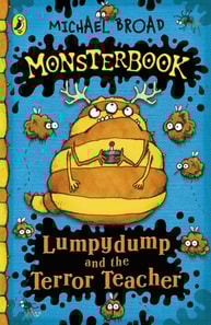 Monsterbook: Lumpydump and the Terror Teacher