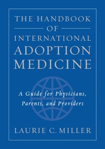 Handbook of International Adoption Medicine