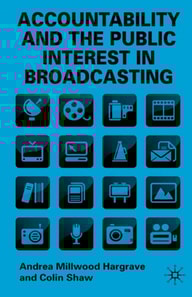 Accountability and the Public Interest in Broadcasting