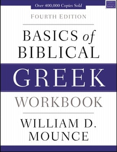 Basics of Biblical Greek Workbook