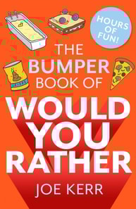 Bumper Book of Would You Rather?