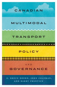 Canadian Multimodal Transport Policy and Governance