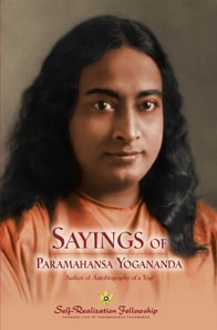 Sayings of Paramahansa Yogananda