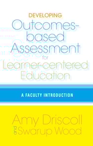 Developing Outcomes-Based Assessment for Learner-Centered Education