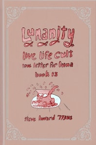 Lunanity Love Life Cult Love Letter for Luna Book 13