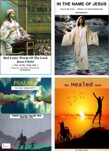 Red Letter Words Of The Lord Jesus Christ,  In The Name Of Jesus,  Psalm 91,  Be Healed Now