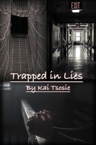Trapped in Lies