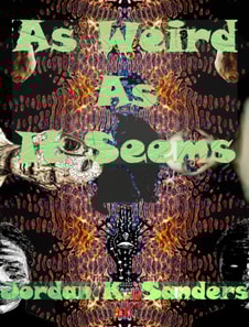 As Weird As It Seems