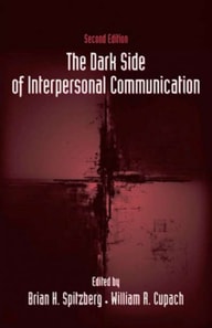 Dark Side of Interpersonal Communication