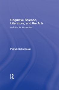 Cognitive Science, Literature, and the Arts