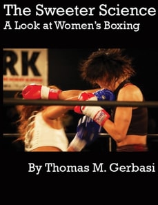Sweeter Science: A Look at Women's Boxing