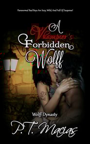Vhampier's Forbidden Wolff, Wolff Dynasty