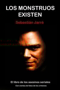Los monstruos existen
