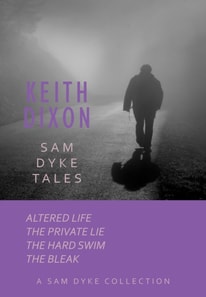Sam Dyke Box Set: Four Crime Novels