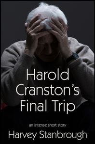 Harold Cranston's Final Trip