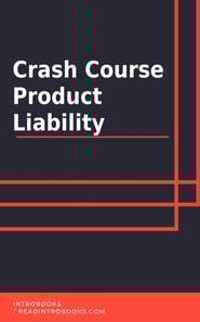 Crash Course Product Liability