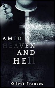 Amid Heaven and Hell