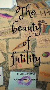 Beauty of Futility