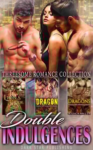 Double Indulgences : Threesome Romance Collection
