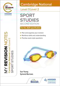 My Revision Notes: Level 1/Level 2 Cambridge National in Sport Studies: Second Edition
