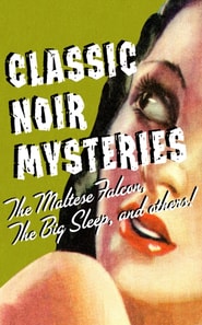 Classic Noir Mysteries