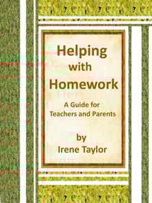 Helping with Homework: A Guide for Teachers and Parents