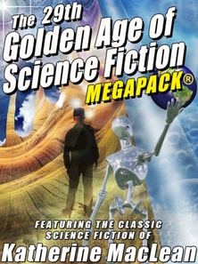 29th Golden Age of Science Fiction MEGAPACK(R): Katherine MacLean