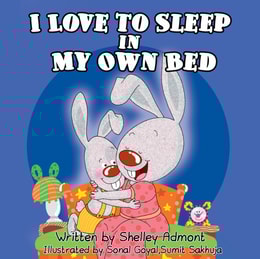 I Love to Sleep in My Own Bed