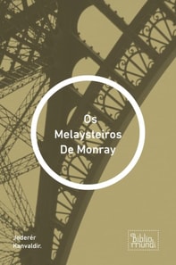  Os Melaysteiros De Monray