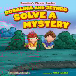 Rosalina and Jethro Solve a Mystery