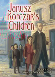 Janusz Korczak's Children