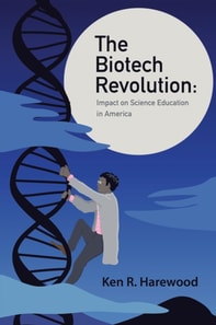 Biotech Revolution: Impact on Science Education in America