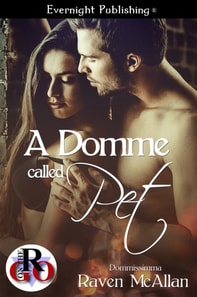Domme Called Pet