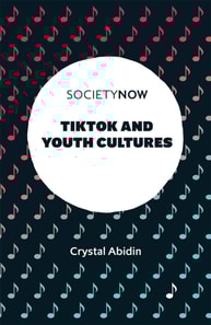 TikTok and Youth Cultures