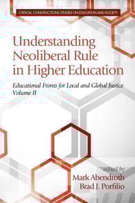 Understanding Neoliberal Rule in Higher Education