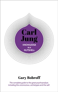 Knowledge in a Nutshell: Carl Jung