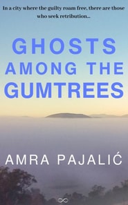 Ghosts Among the Gumtrees