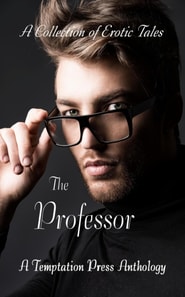 Professor: A Collection of Erotic Tales