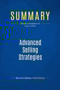 Summary: Advanced Selling Strategies