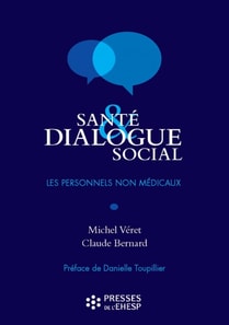 Santé et dialogue social : Les personnels non-médicaux