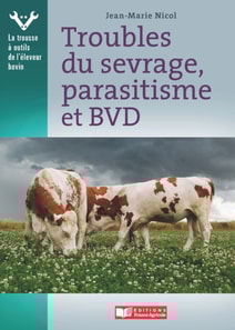 Troubles du sevrage, parasitisme et BVD