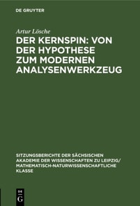 Kernspin: Von der Hypothese zum modernen Analysenwerkzeug
