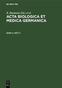 Acta Biologica et Medica Germanica. Band 4, Heft 2
