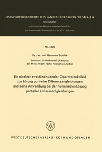 Ein direkter zweidimensionaler Operatorenkalkül zur Lösung partieller Differenzengleichungen und seine Anwendung bei der numerischen Lösung partieller Differentialgleichungen