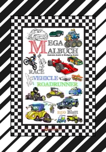 XXL MEGA MALBUCH - RACE ON - TOLLE VEHICLE MOTIVE - CARS - FLUGZEUGE - BOOTE - JETSKI - QUAD - MOTORRÄDER - UFO
