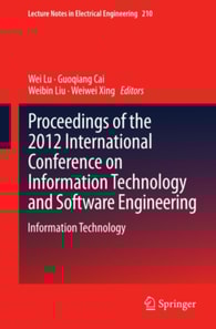 Proceedings of the 2012 International Conference on Information Technology and Software Engineering