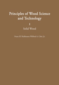 Principles of Wood Science and Technology