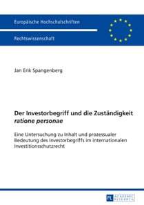Der Investorbegriff und die Zustaendigkeit «ratione personae»